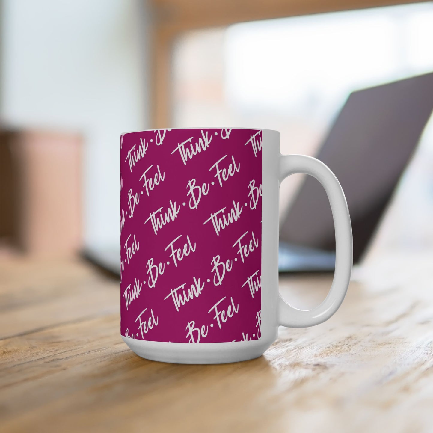 Think Be Feel Original Pink Ceramic Mug (15oz) - Think Be Feel