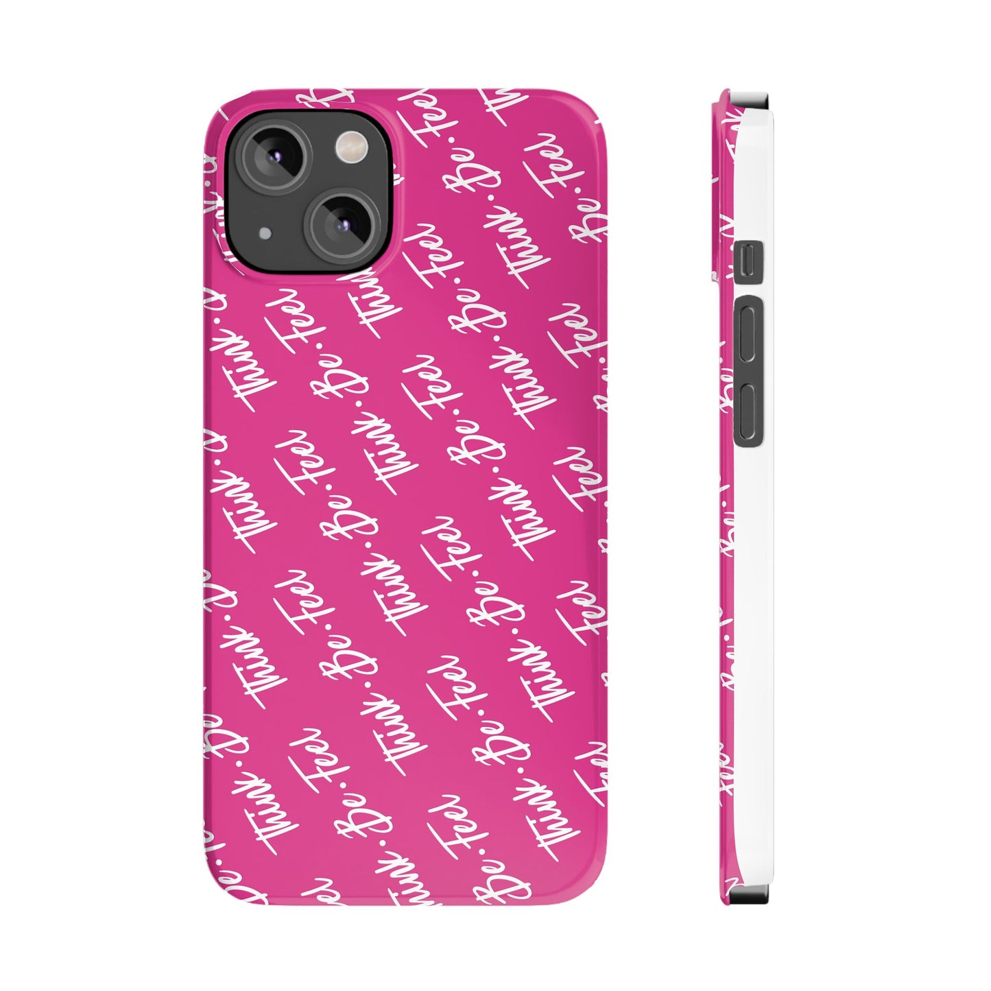 Think Be Feel Slim Phone Pink Case - Think Be Feel