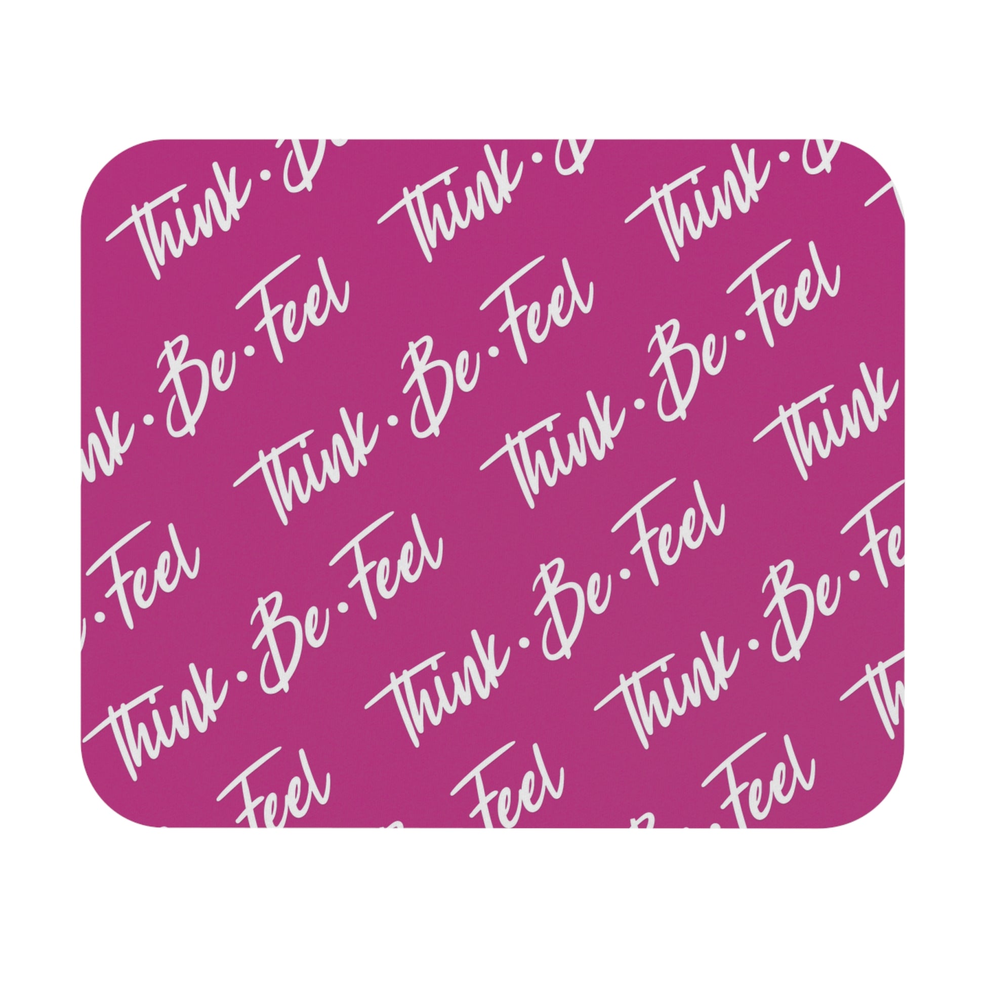 Think Be Feel Original Pink Mouse Pad (Rectangle) - Think Be Feel