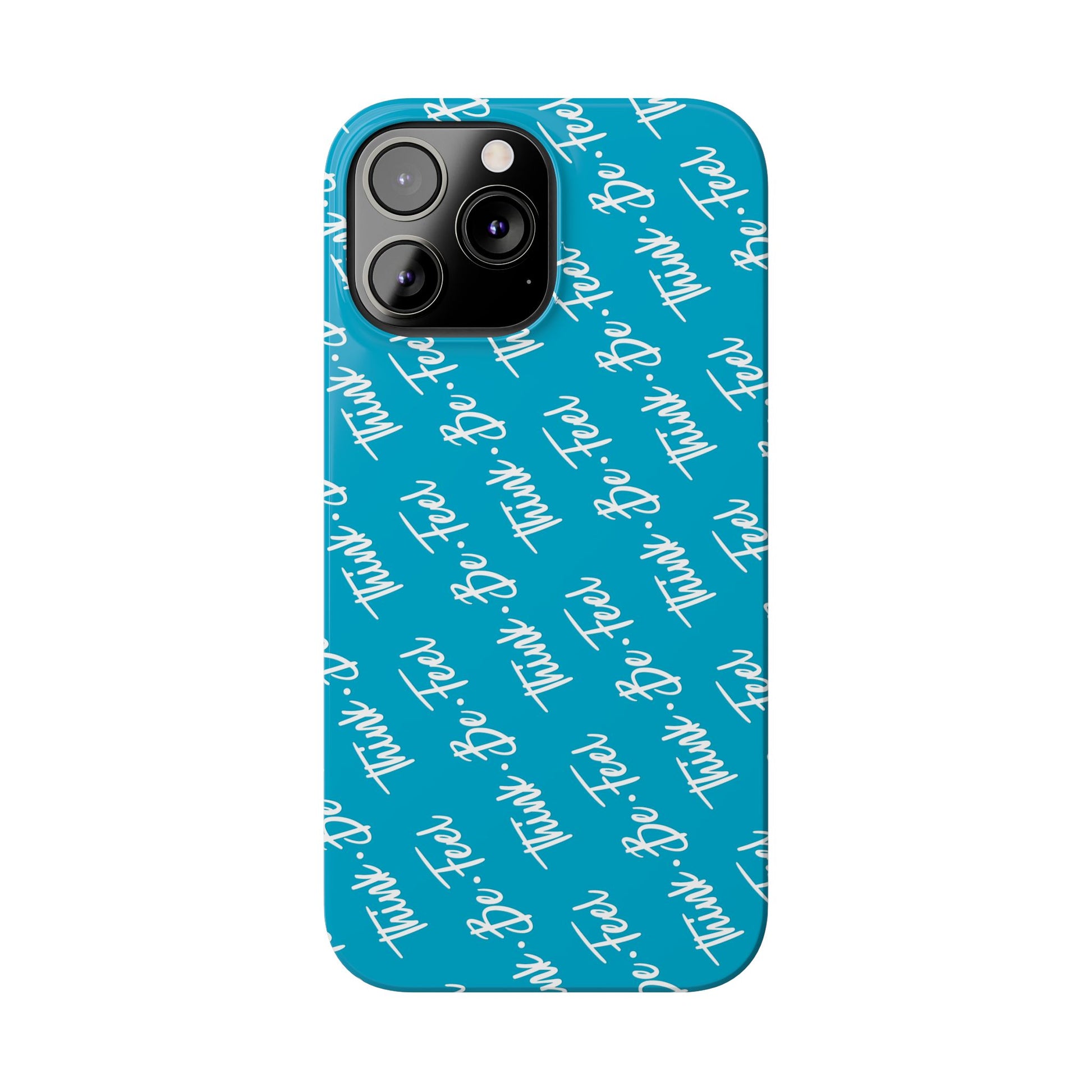 Think Be Feel Slim Phone Blue Case - Think Be Feel