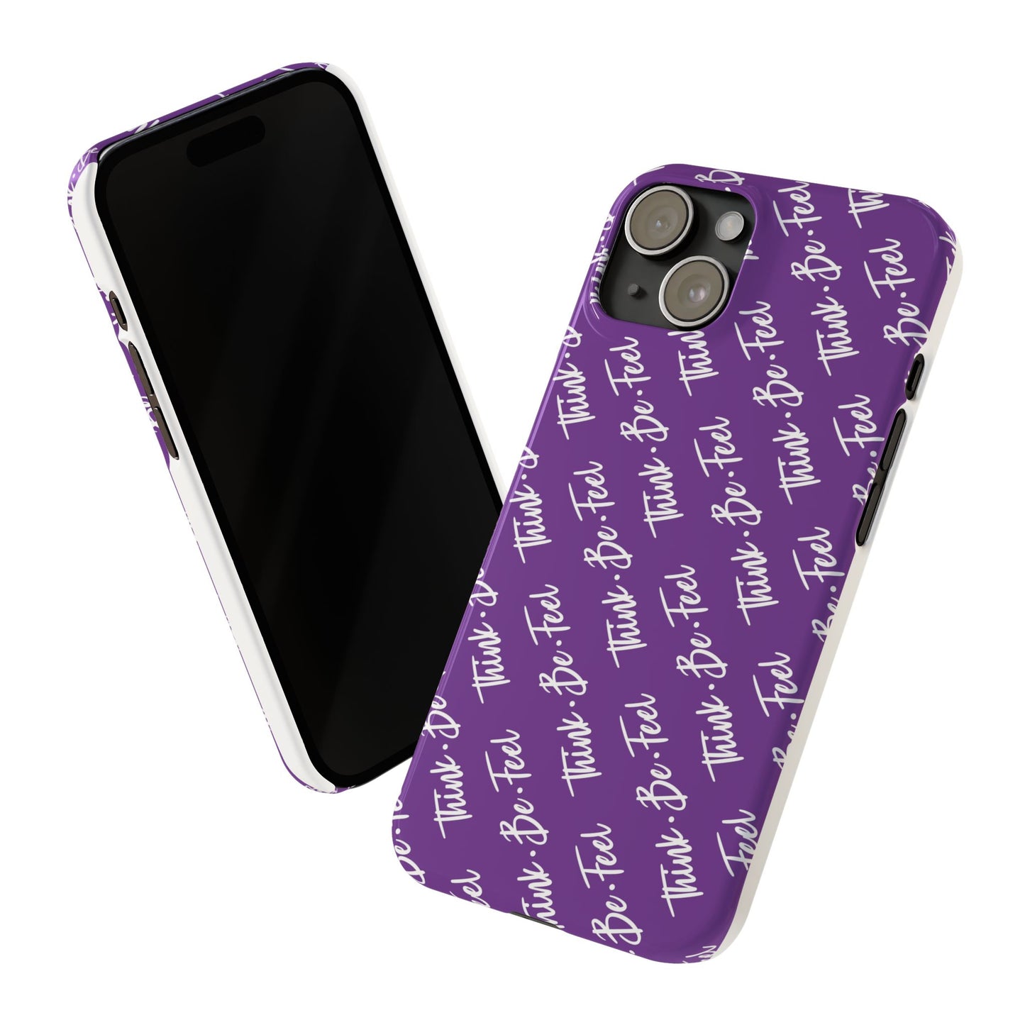 Think Be Feel Slim Phone Purple Case - Think Be Feel