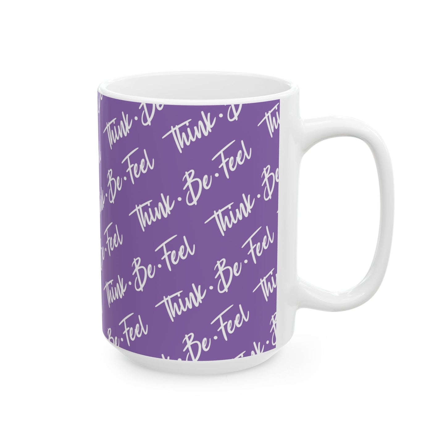 Think Be Feel Original Ligth Purple Ceramic Mug (15oz) - Think Be Feel