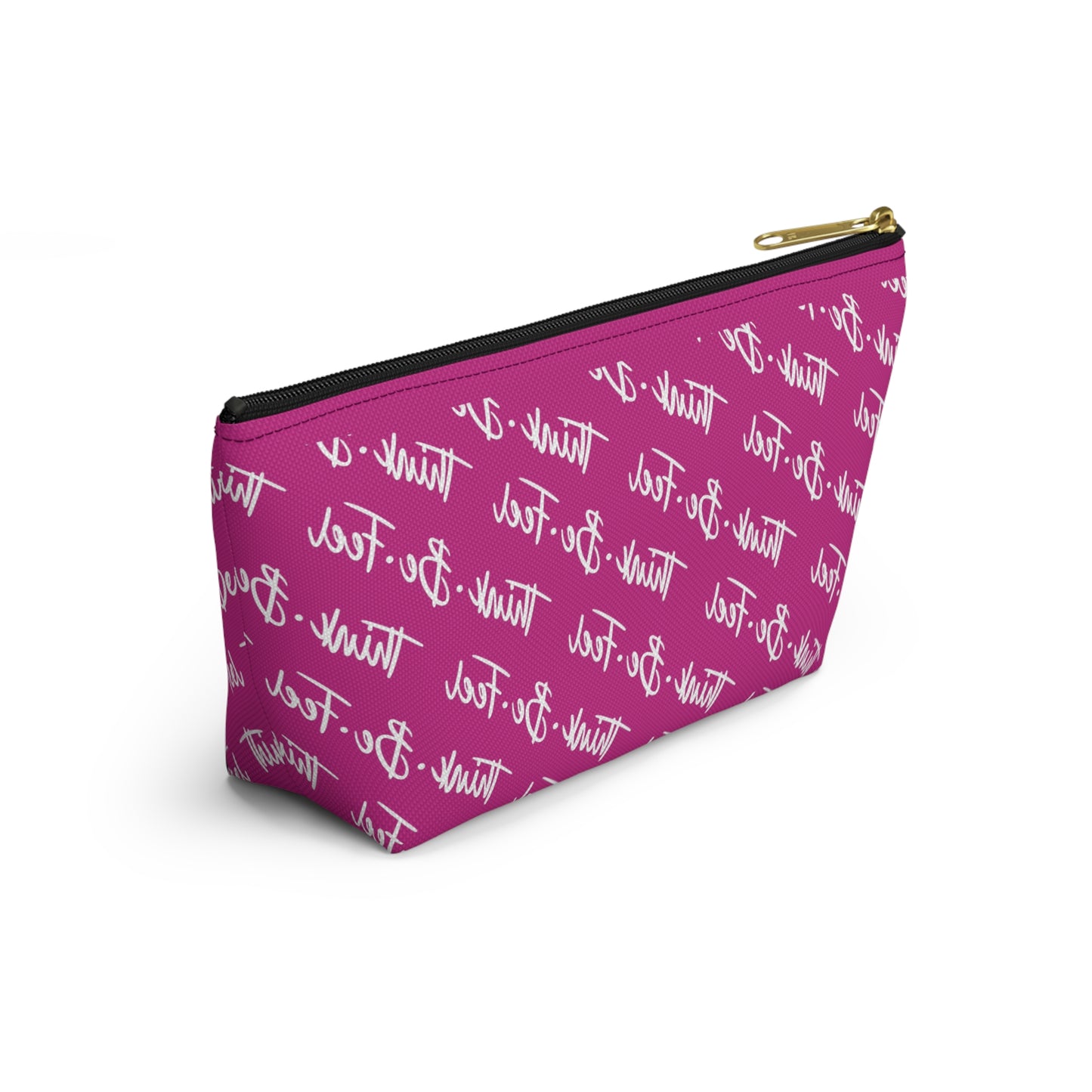 Think Be Feel Pink Travel Pouch w T-bottom - Think Be Feel