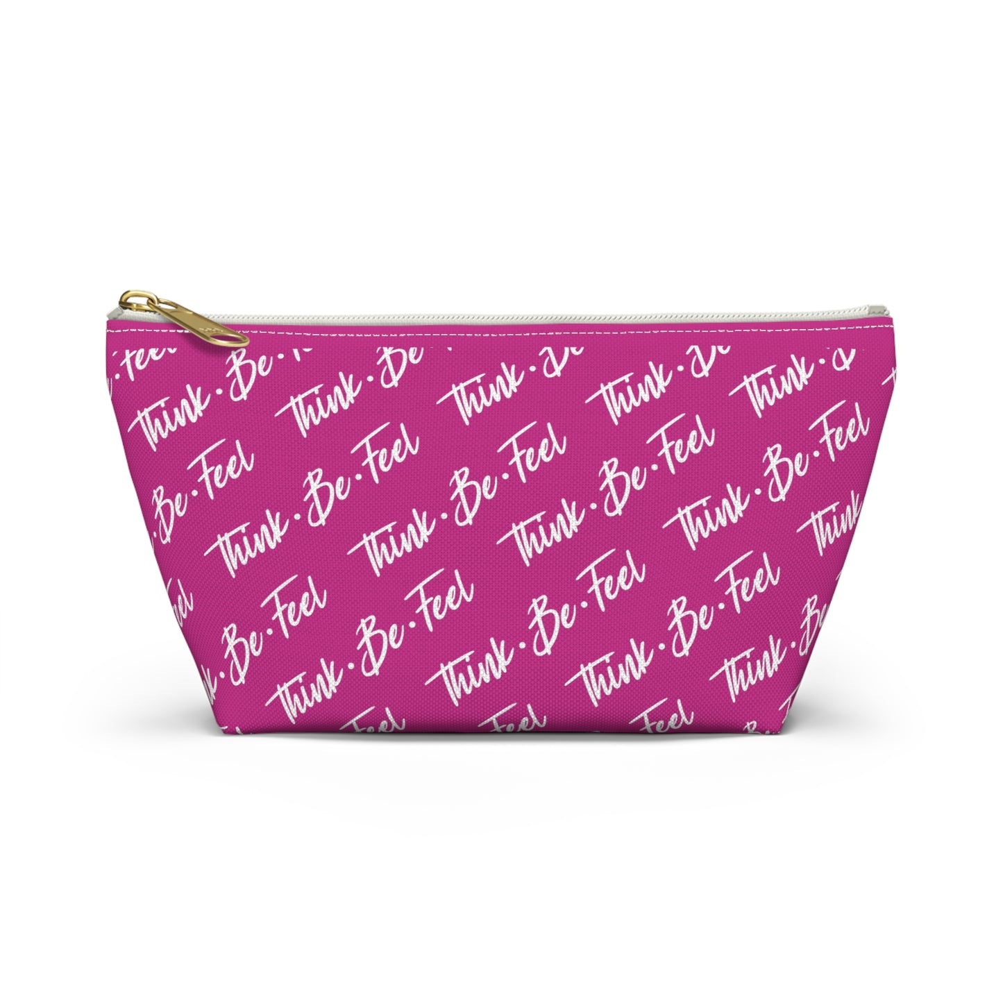 Think Be Feel Pink Travel Pouch w T-bottom - Think Be Feel