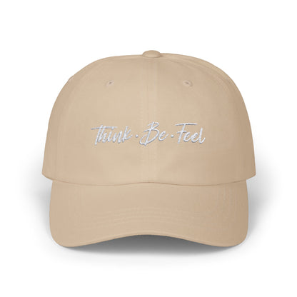 Think Be Feel Classic Dad Cap - Think Be Feel