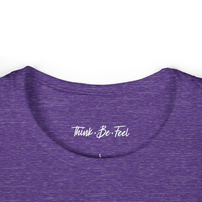 Think Be Feel Women's Softstyle Tee - Think Be Feel