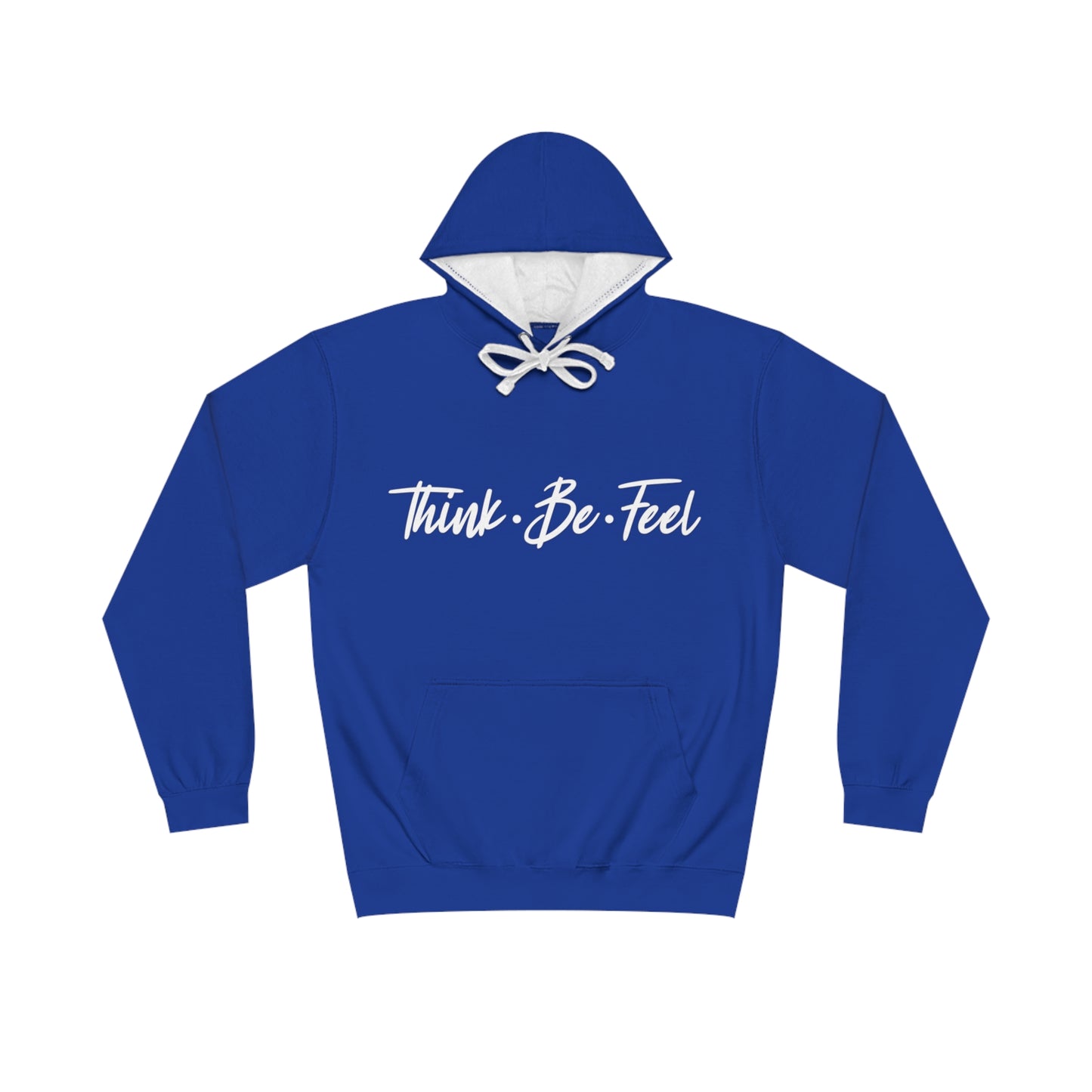 Unisex Varsity Hoodie - Think Be Feel