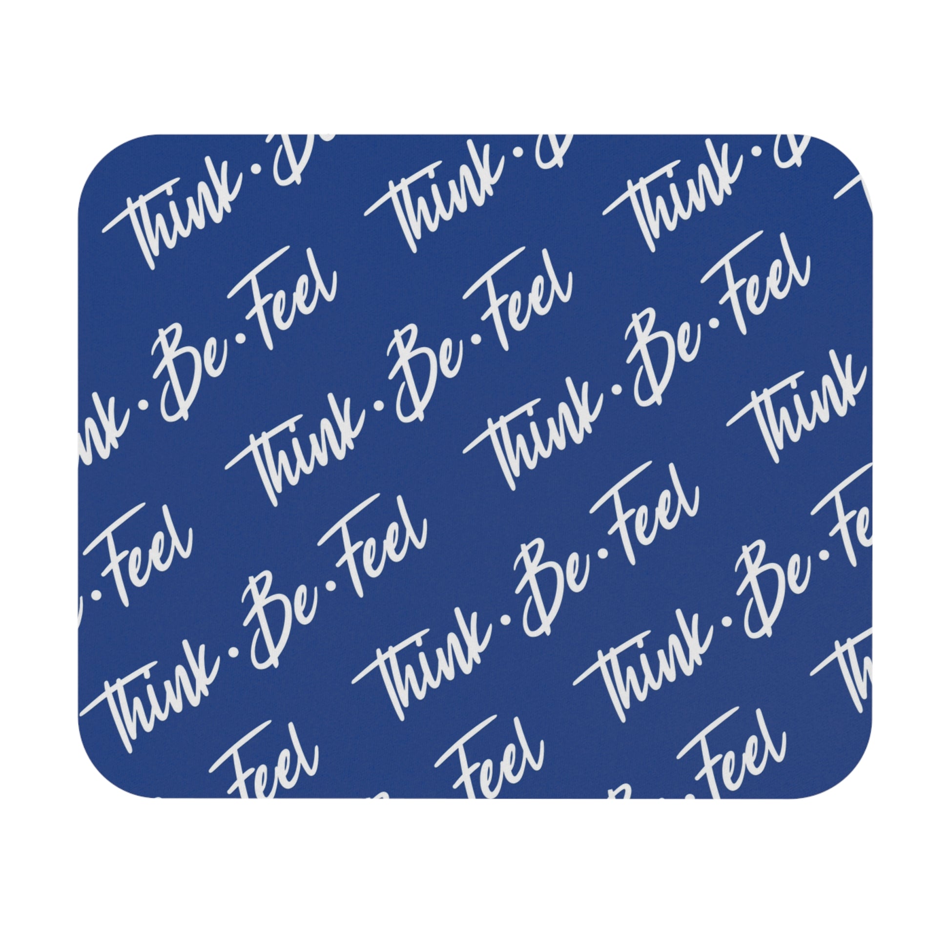 Think Be Feel Original Dark Blue Mouse Pad (Rectangle) - Think Be Feel