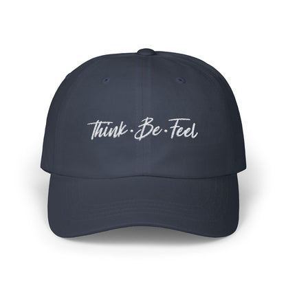 Think Be Feel Classic Dad Cap - Think Be Feel