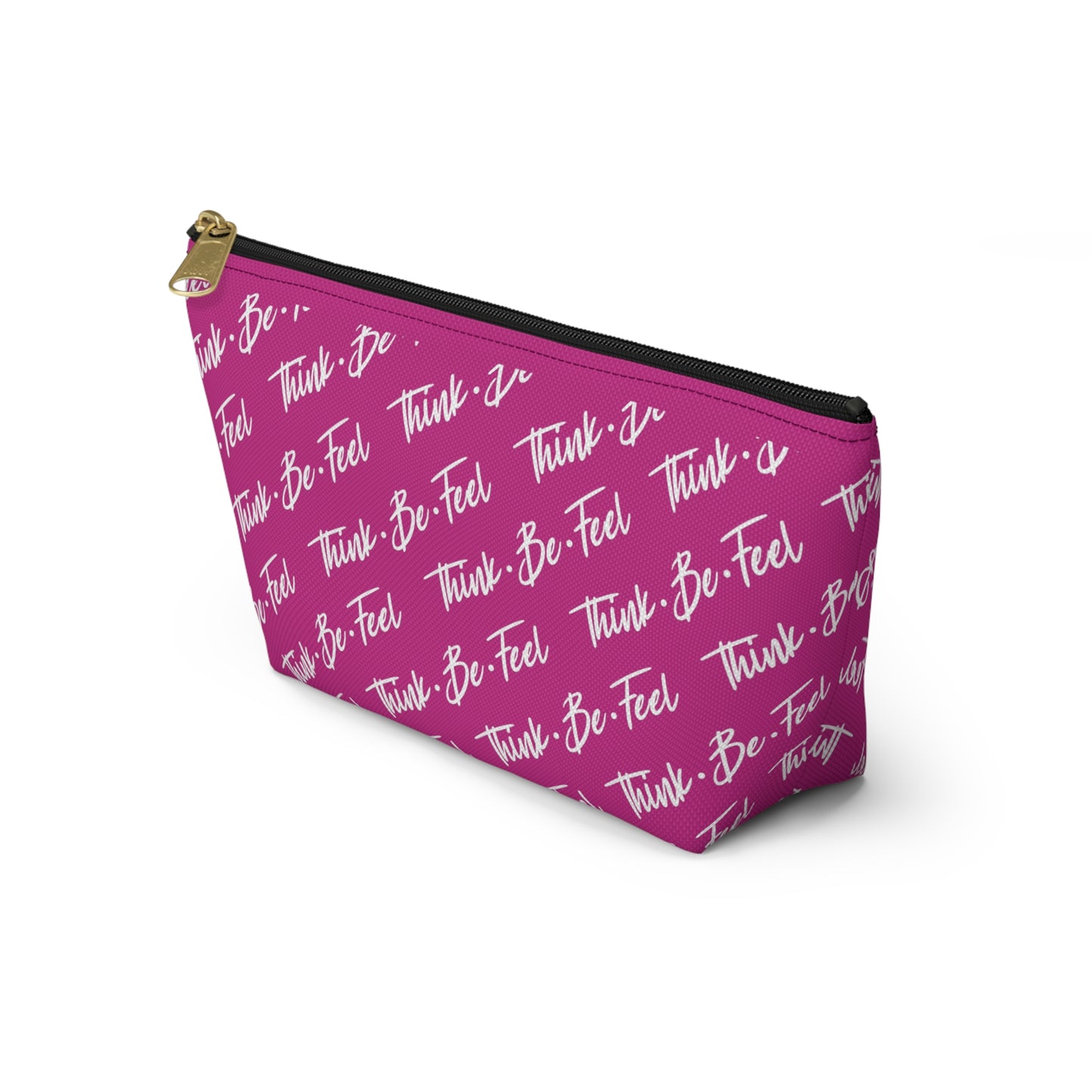 Think Be Feel Pink Travel Pouch w T-bottom - Think Be Feel