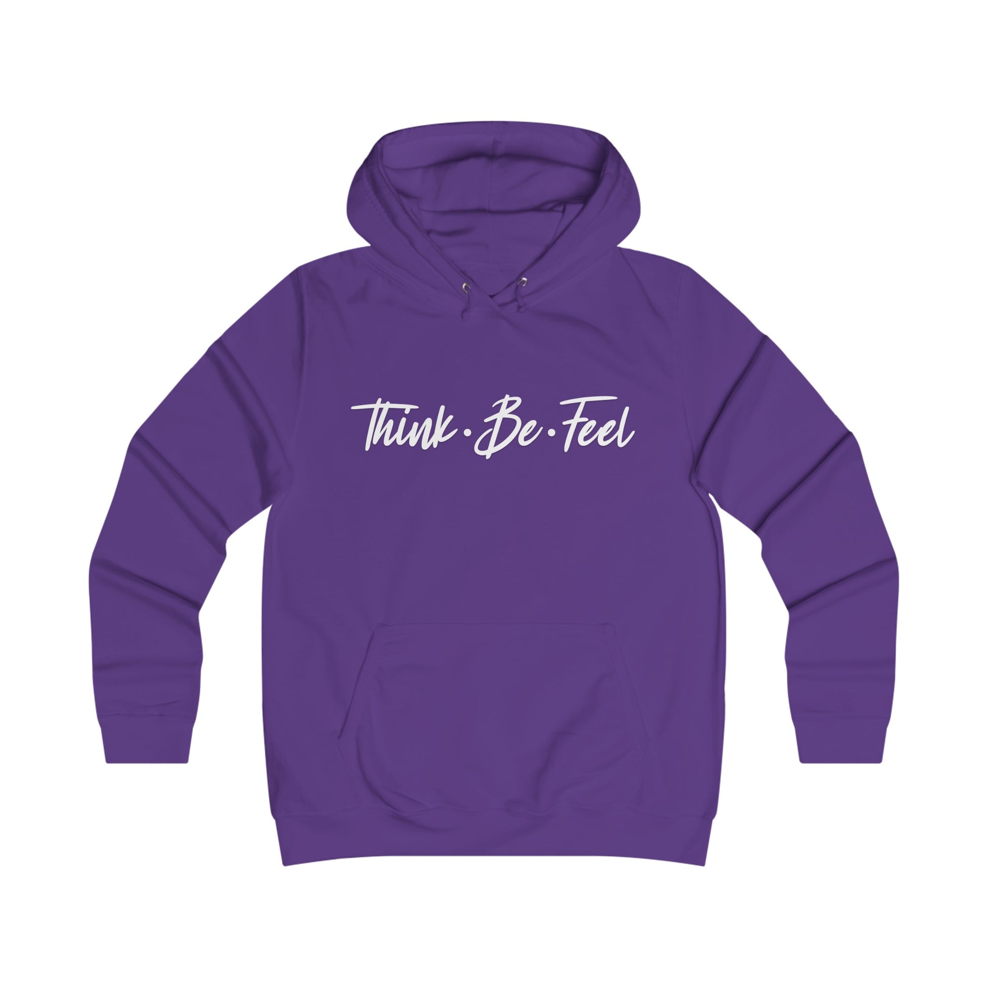 Think Be Feel Girlie College Hoodie - Think Be Feel