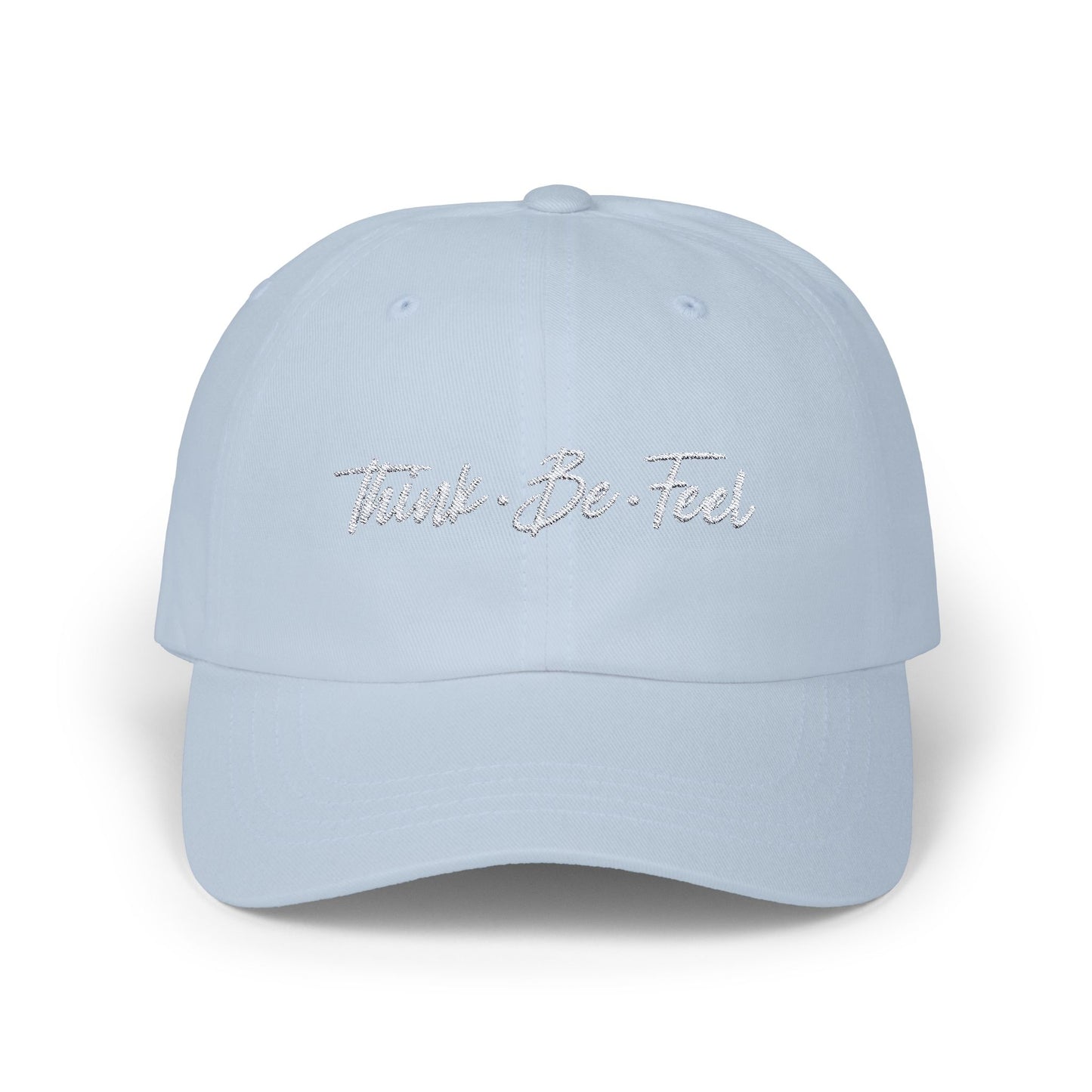 Think Be Feel Classic Dad Cap - Think Be Feel