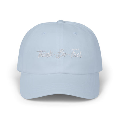 Think Be Feel Classic Dad Cap - Think Be Feel