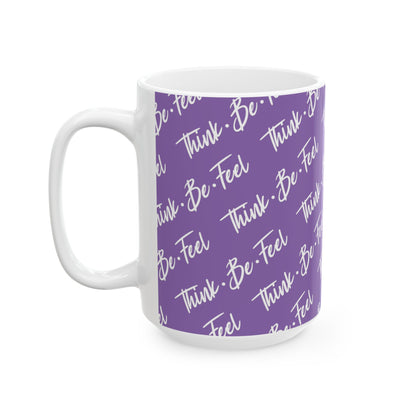 Think Be Feel Original Ligth Purple Ceramic Mug (15oz) - Think Be Feel